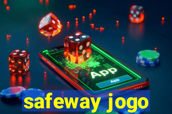 safeway jogo